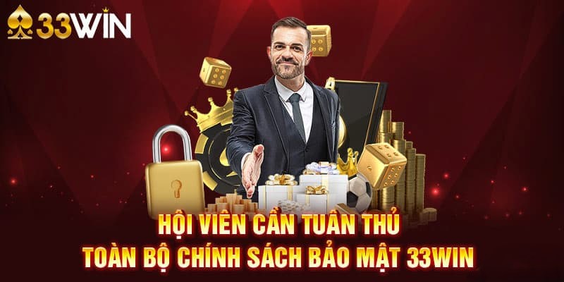 Hội viên cần tuân thủ đúng quy tắc bảo mật